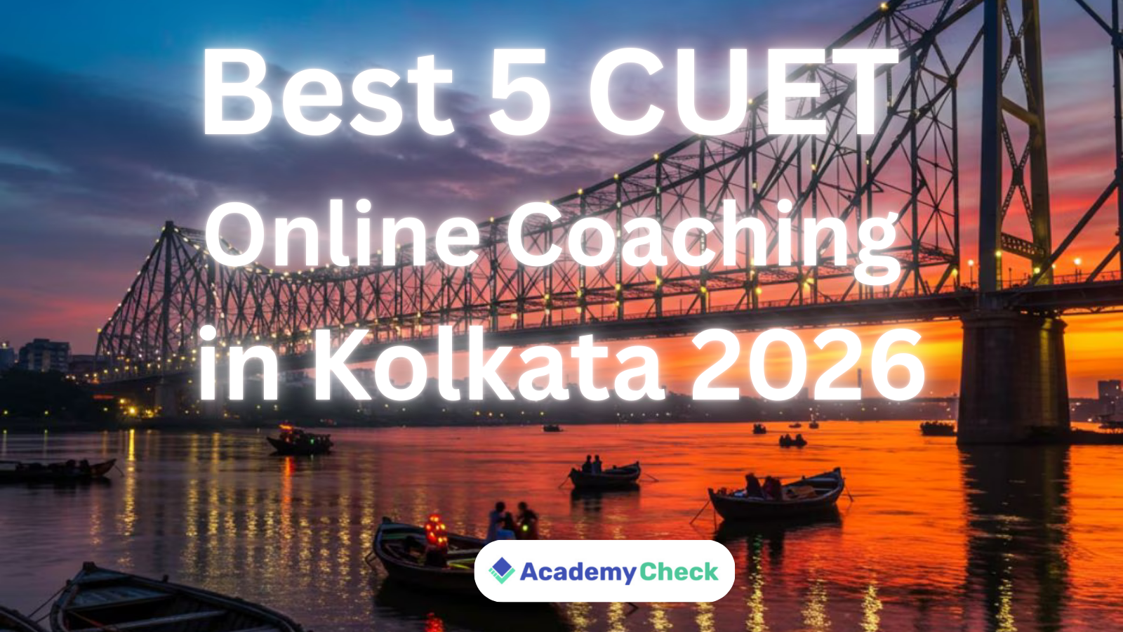 Popular 5 CUET Online Coaching in Kolkata 2026 | Best CUET UG Preparation