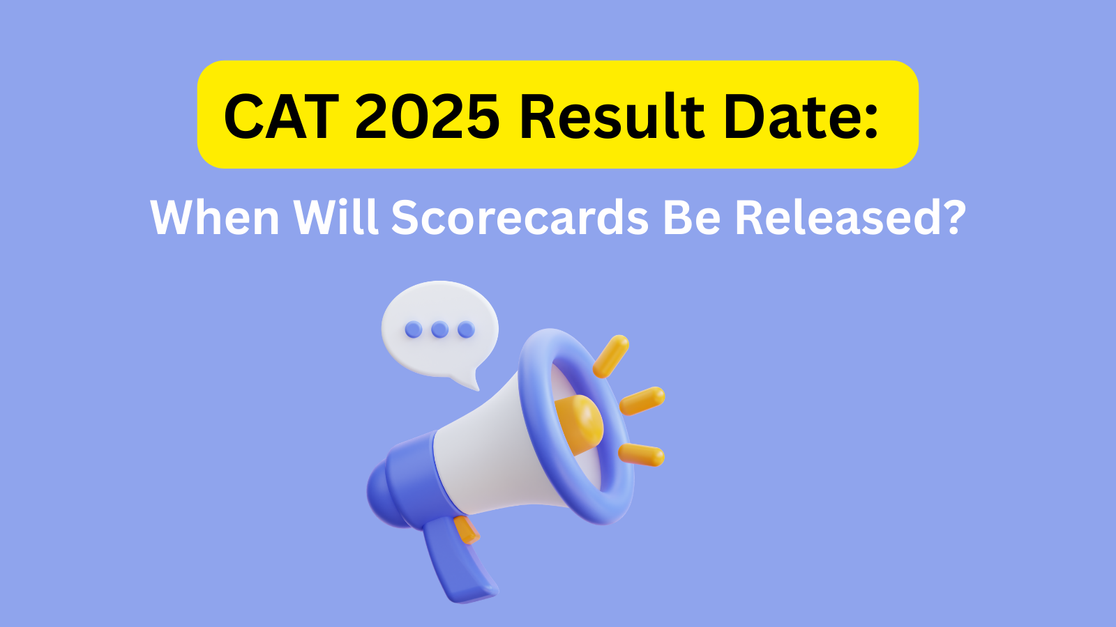 CAT 2025 Result Update: Expected Cutoff, Top CAT Coaching Institutes