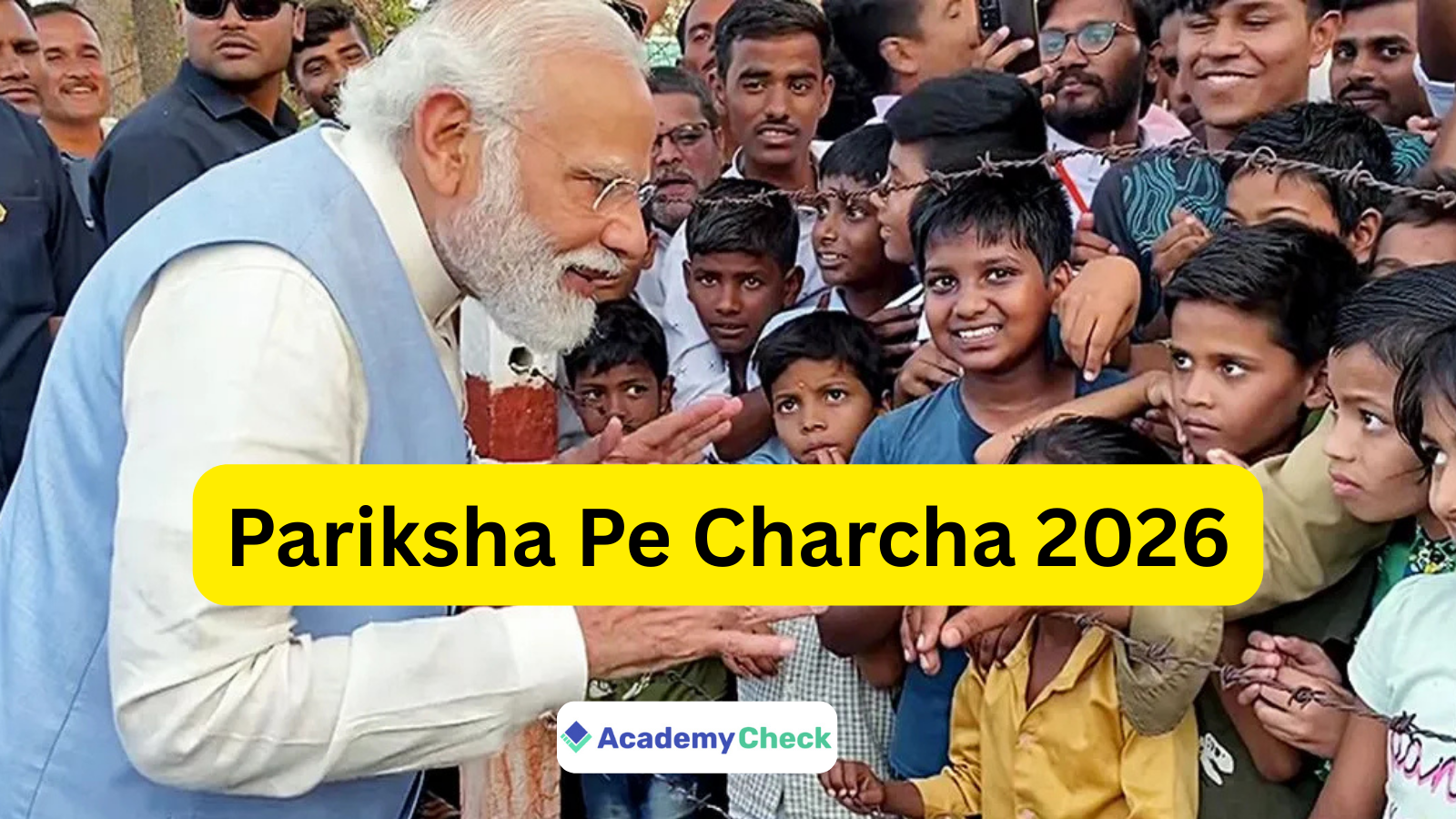Pariksha Pe Charcha 2026: Meet PM Modi, Reduce Exam Stress Before Exams