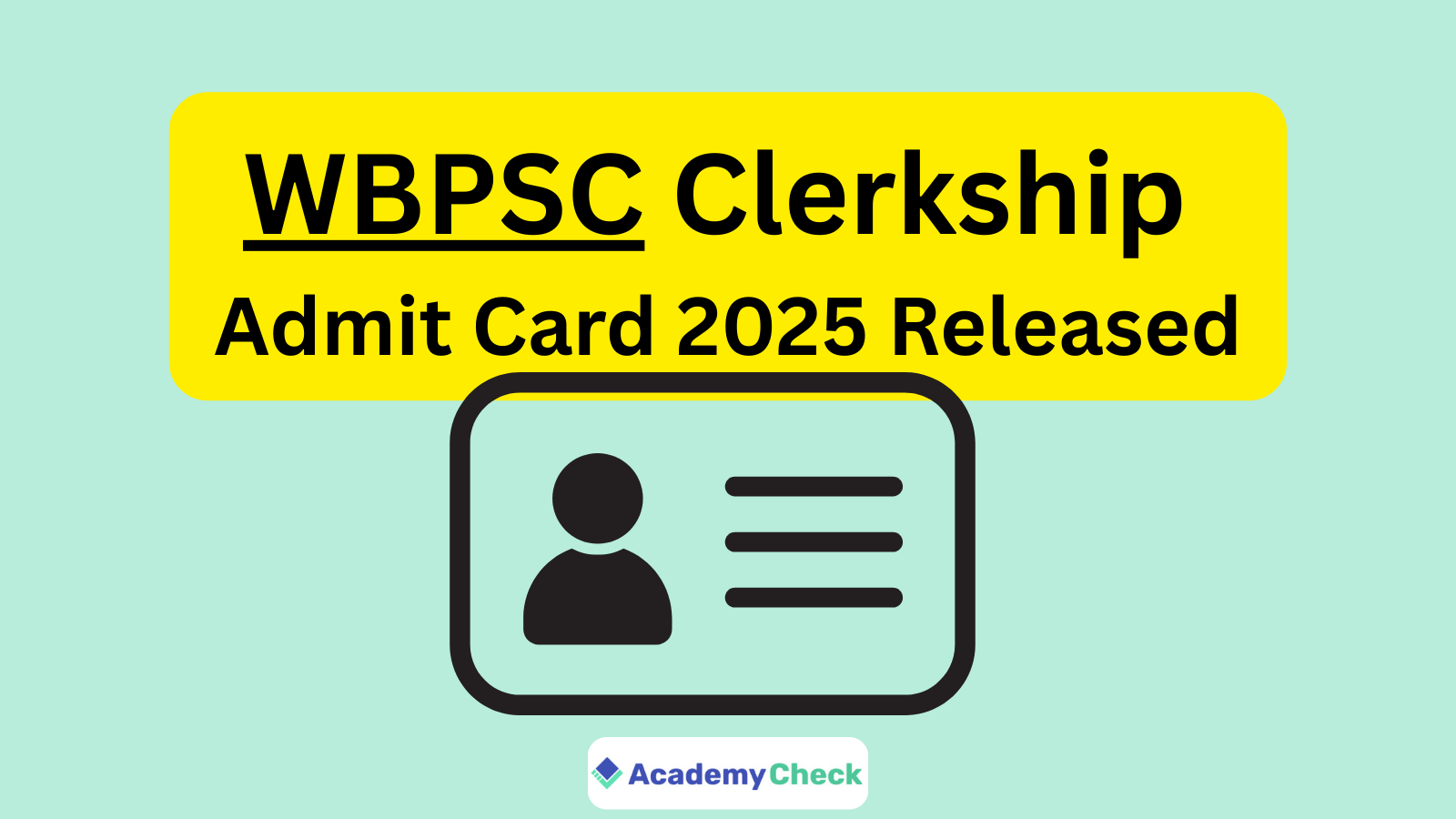 WBPSC Clerkship Admit Card 2025 Released: Dates and Top 5 WBPSC Institutes