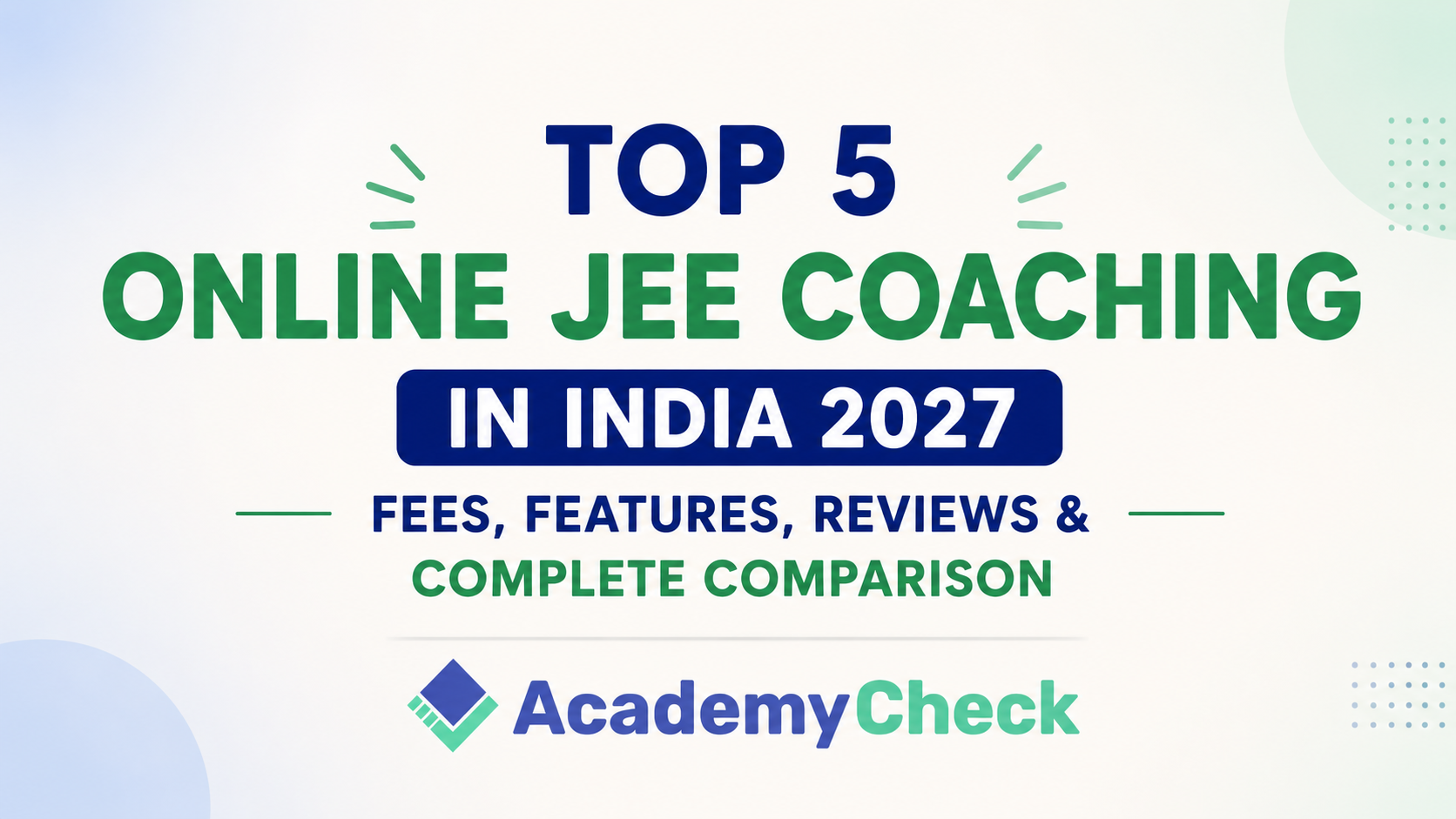 Best 5 Online JEE Coaching in India 2027 – Fees, Features, Reviews ...