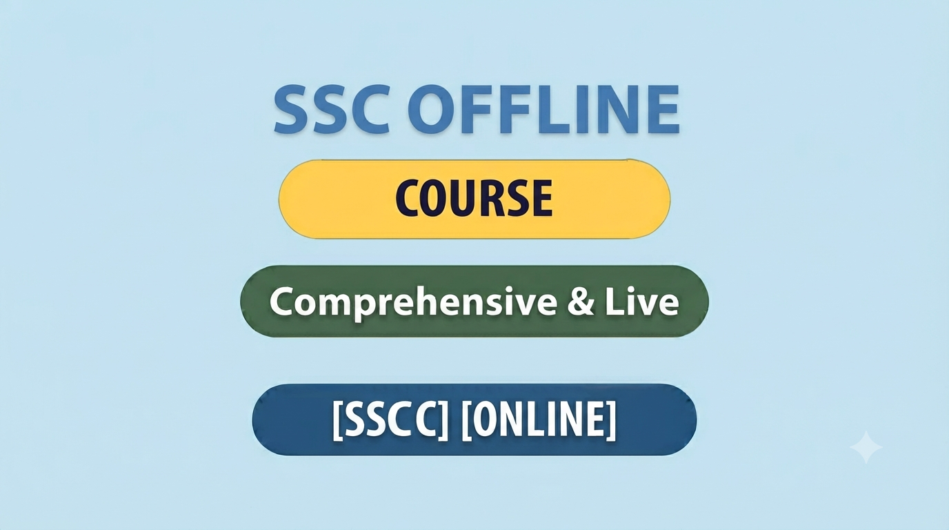 SSC OFFLINE COURSE
