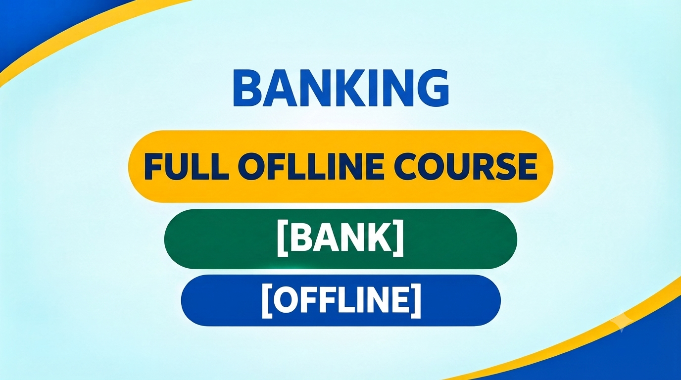 BANKING FULL OFLLINE COURSE
