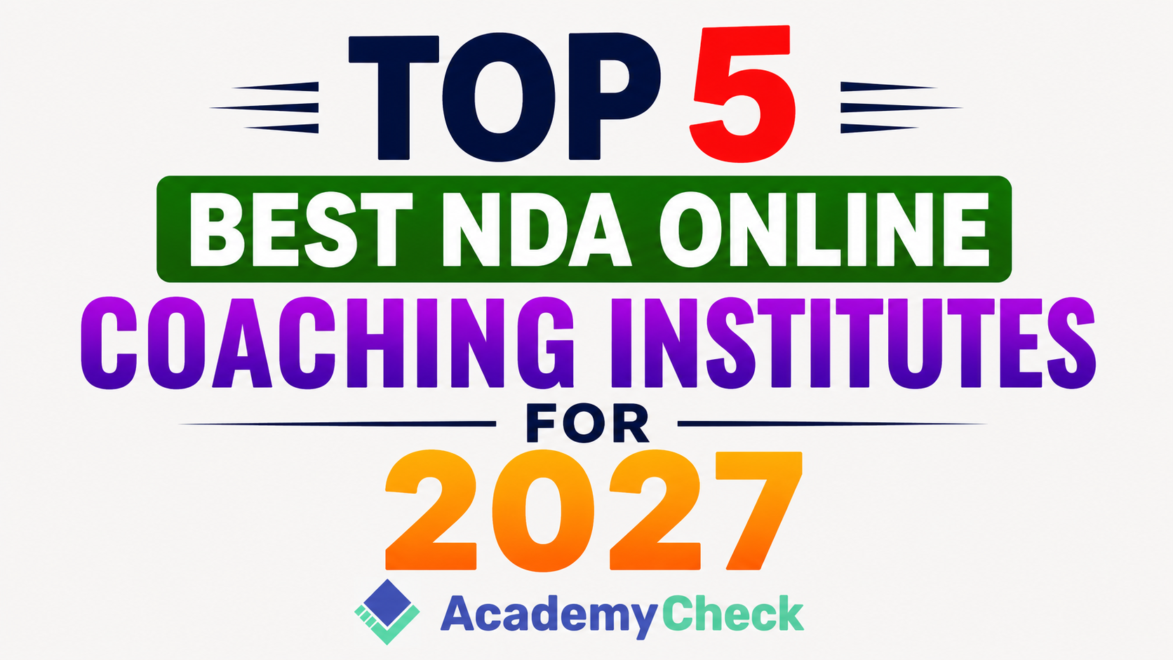 India’s Top 5 Best NDA Online Coaching Institutes for 2027 | AcademyCheck