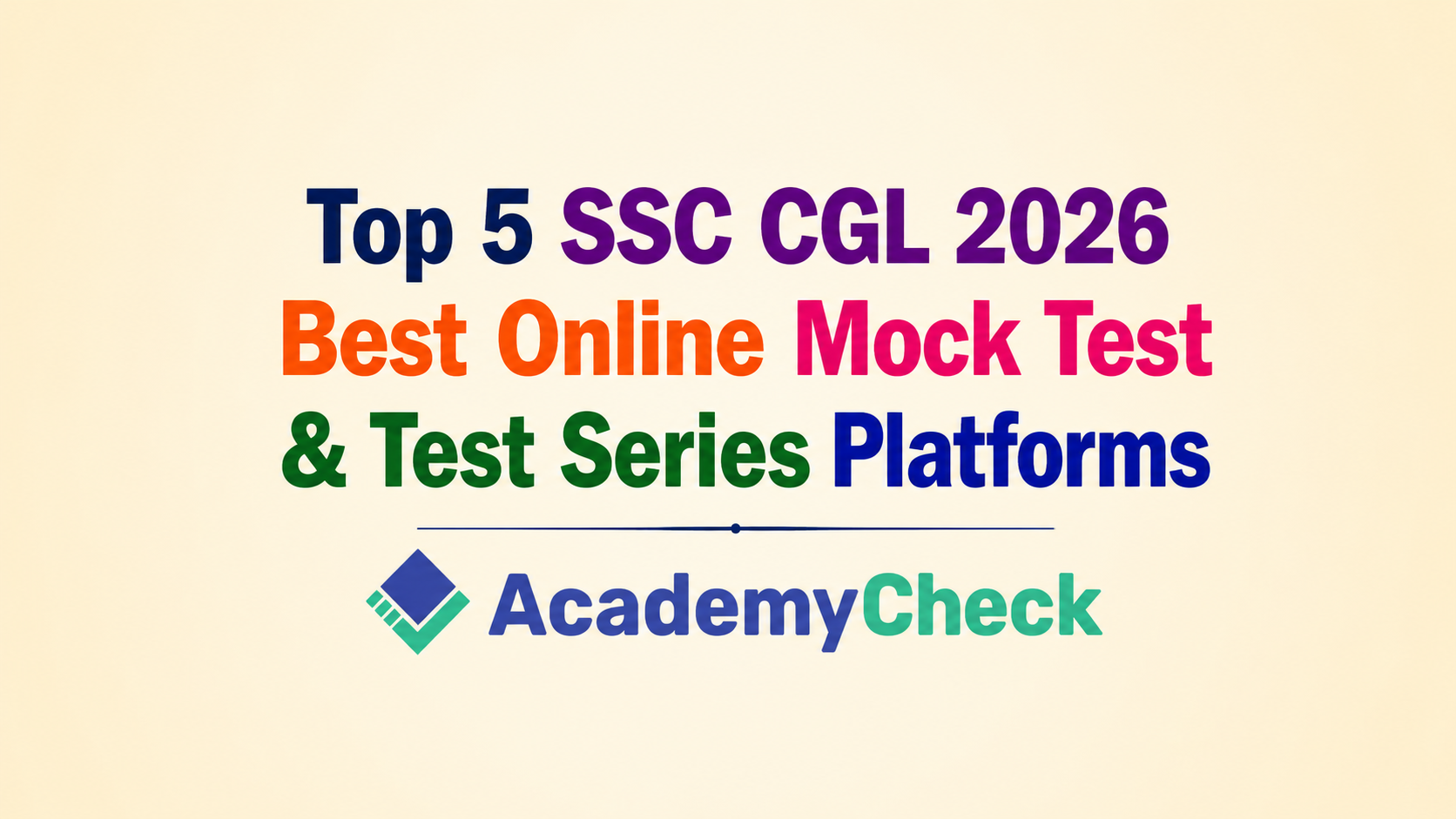 SSC CGL 2026: Top 5 Online Coaching Platforms for Mock Tests & Practice ...