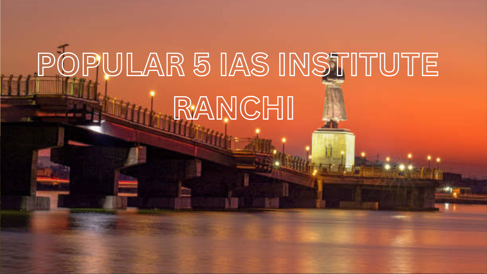 Popular IAS coaching in Ranchi | AcademyCheck