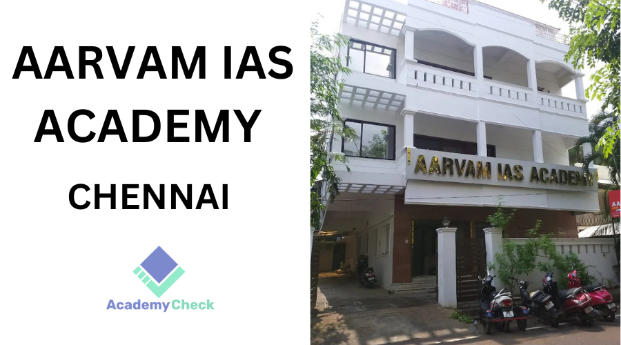 Aarvam Ias Academy Chennai 