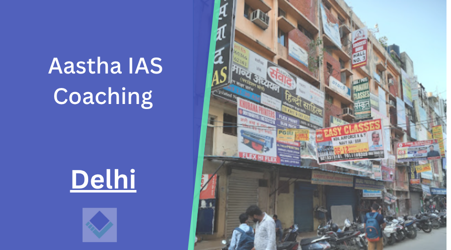 Aastha IAS Coaching Delhi