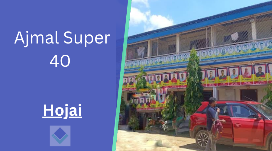 Ajmal Super 40 Hojai