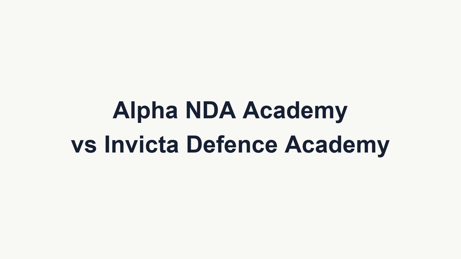 Alpha NDA Academy vs Invicta Defence Academy: Which is Best NDA Coaching