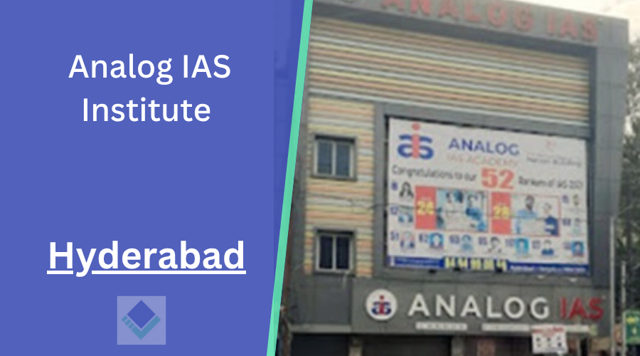 Analog IAS Institute Hyderabad