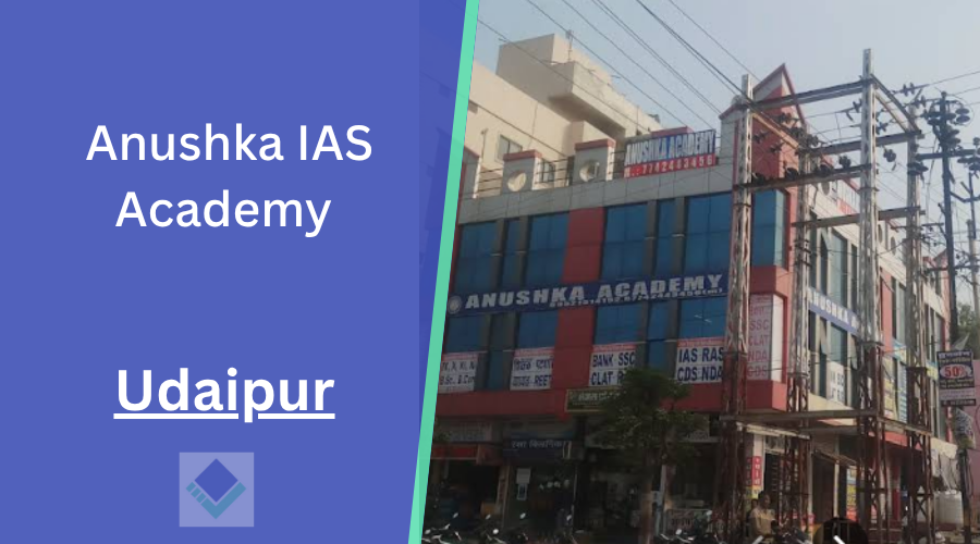 Anushka IAS Academy Udaipur