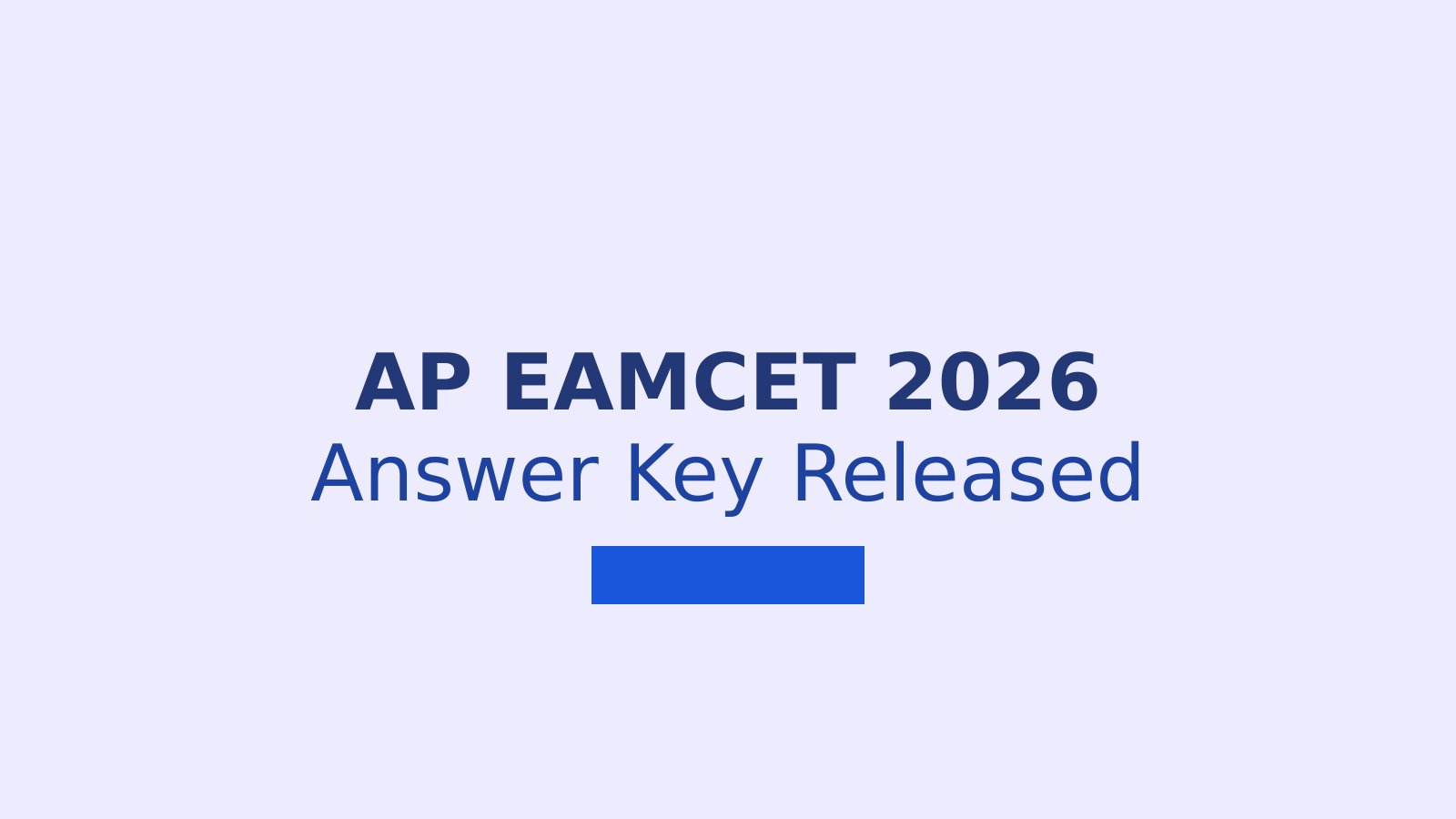 AP EAMCET 2026 Answer Key Released: How to Download and Raise Objections