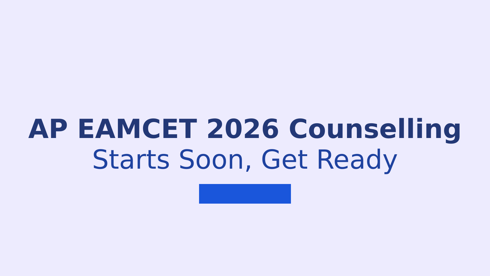 AP EAMCET 2026 Counselling Schedule and Registration Details