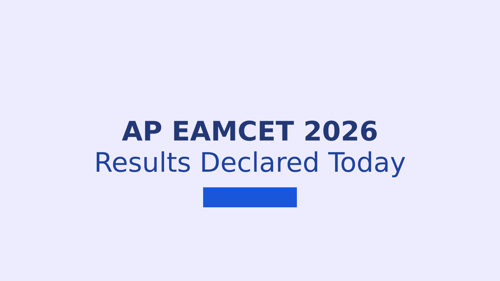 AP EAMCET 2026 Results and AP Inter Supplementary Results: What Students Need to Know
