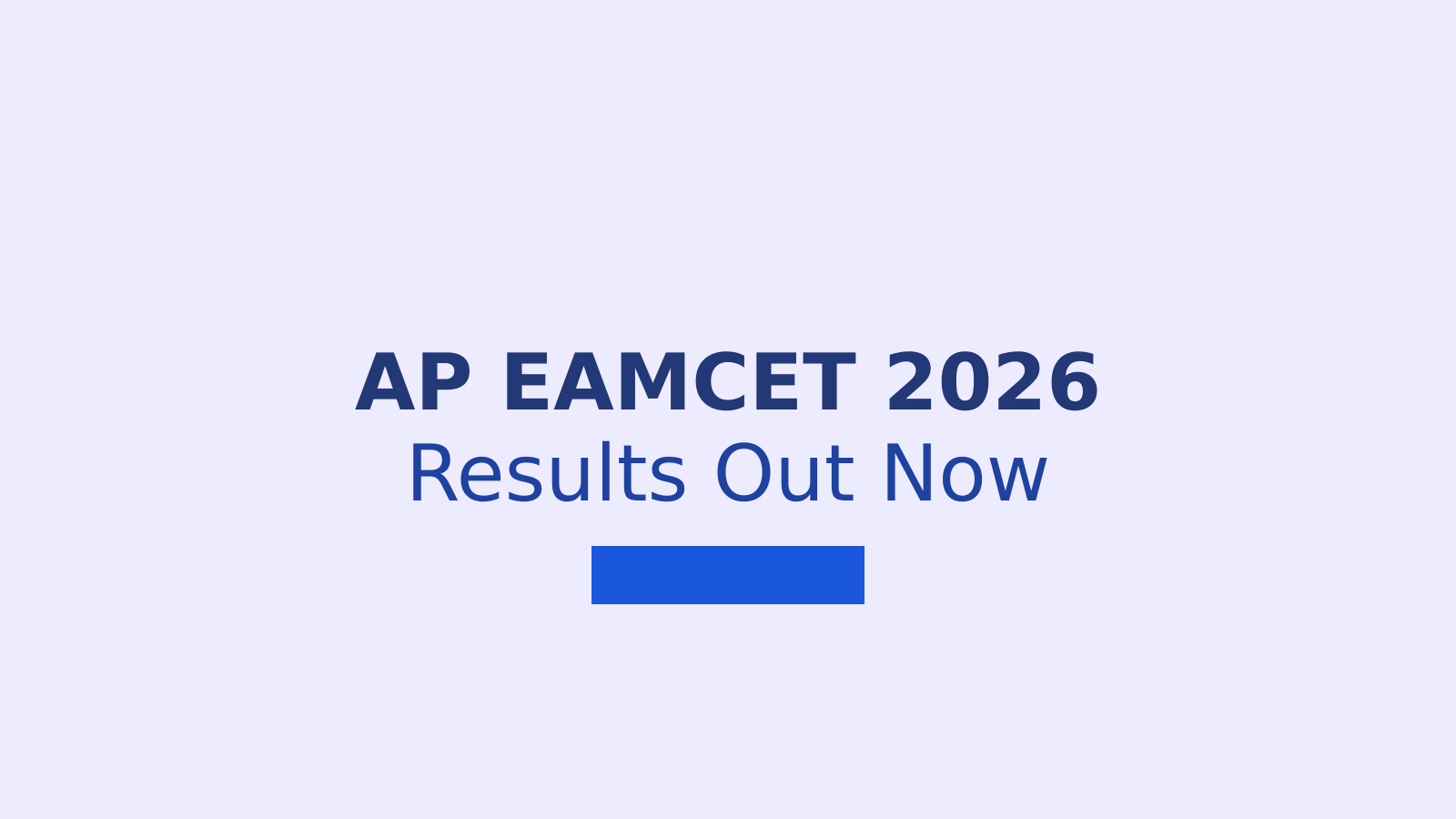 AP EAMCET Results 2026: How to Check Your Rank Card and What Comes Next