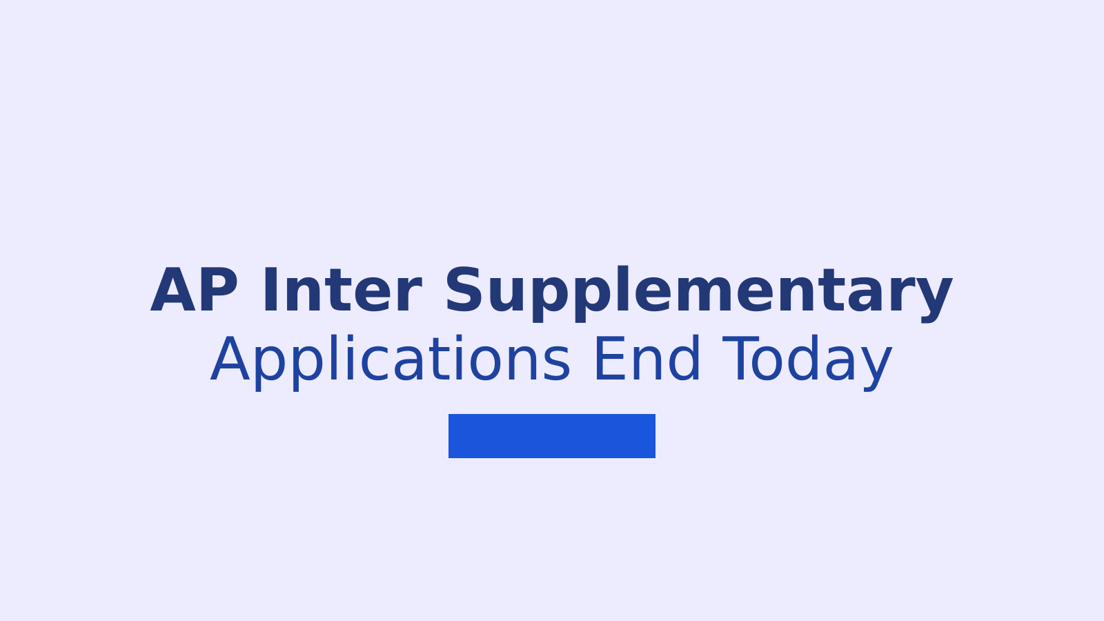 AP Intermediate Supplementary Exams 2026: Last Day to Apply with Important Details