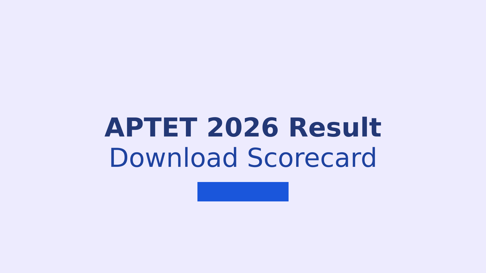 APTET 2026 Result: Download Scorecard and Check Pass Percentage