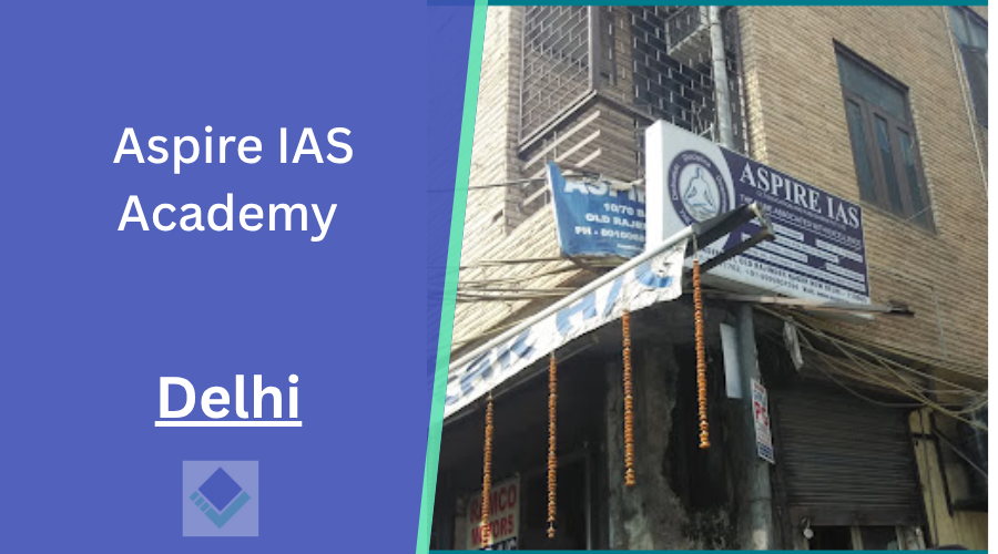 Aspire IAS Academy Delhi