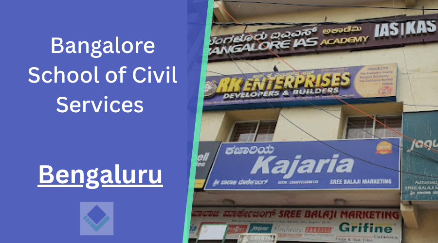 Bangalore School of Civil Services Bangalore