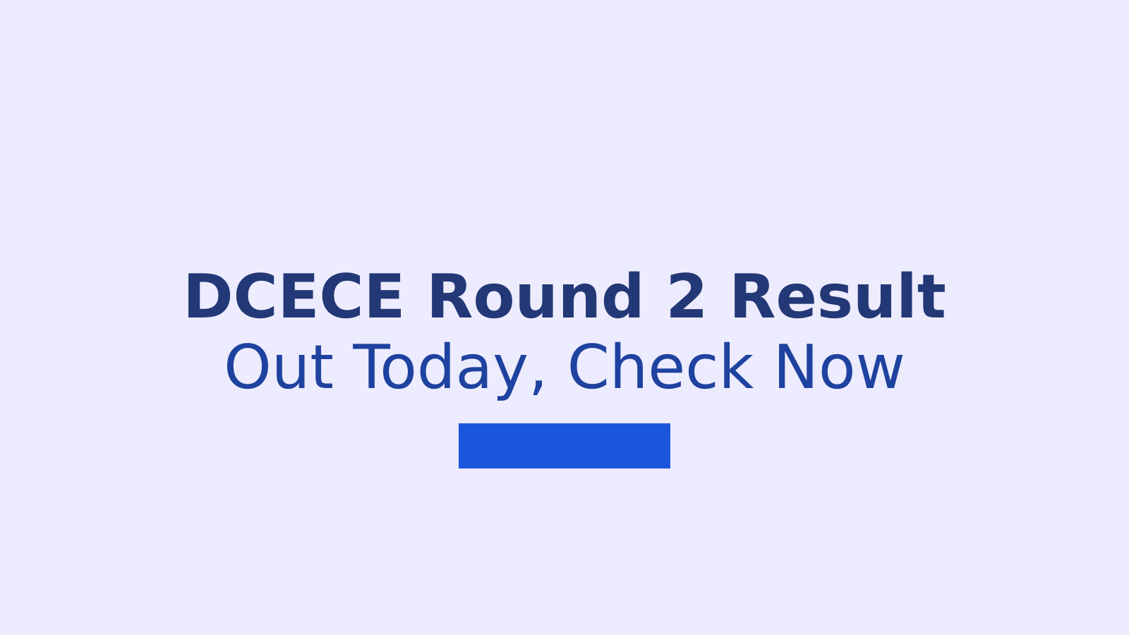 Bihar DCECE Round 2 Seat Allotment Result 2026: Steps to Download