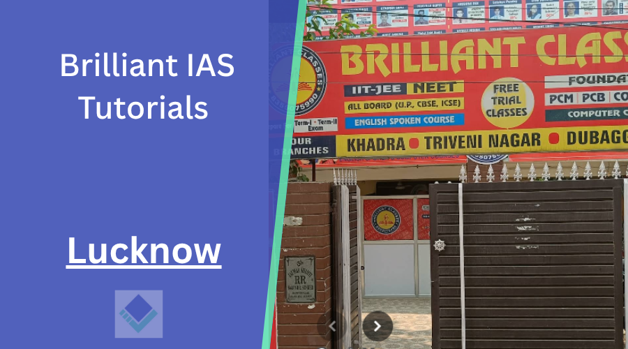 Brilliant IAS Tutorials Lucknow