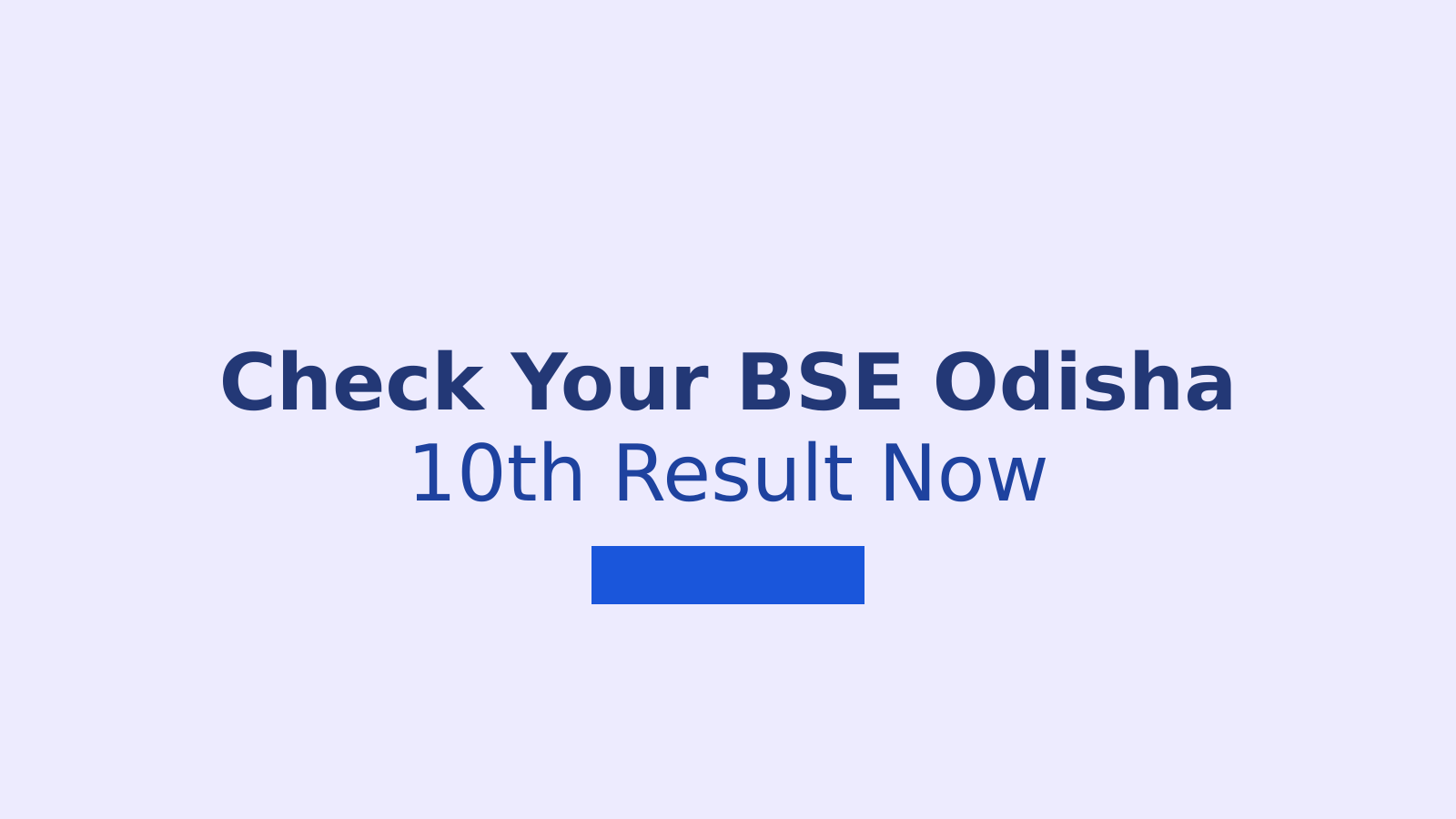 BSE Odisha 10th Result 2026: How to Check Your Matric Scores Online