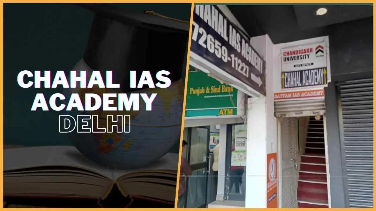 Chahal IAS Academy Delhi