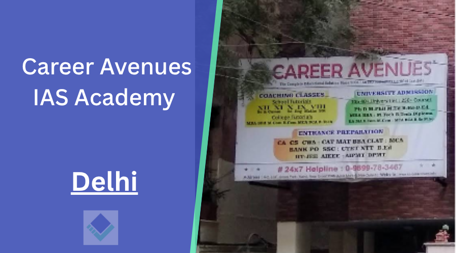 Career Avenues IAS Academy Delhi