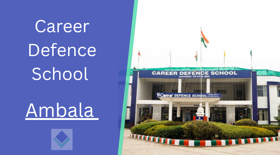 Career Defence School Ambala 
