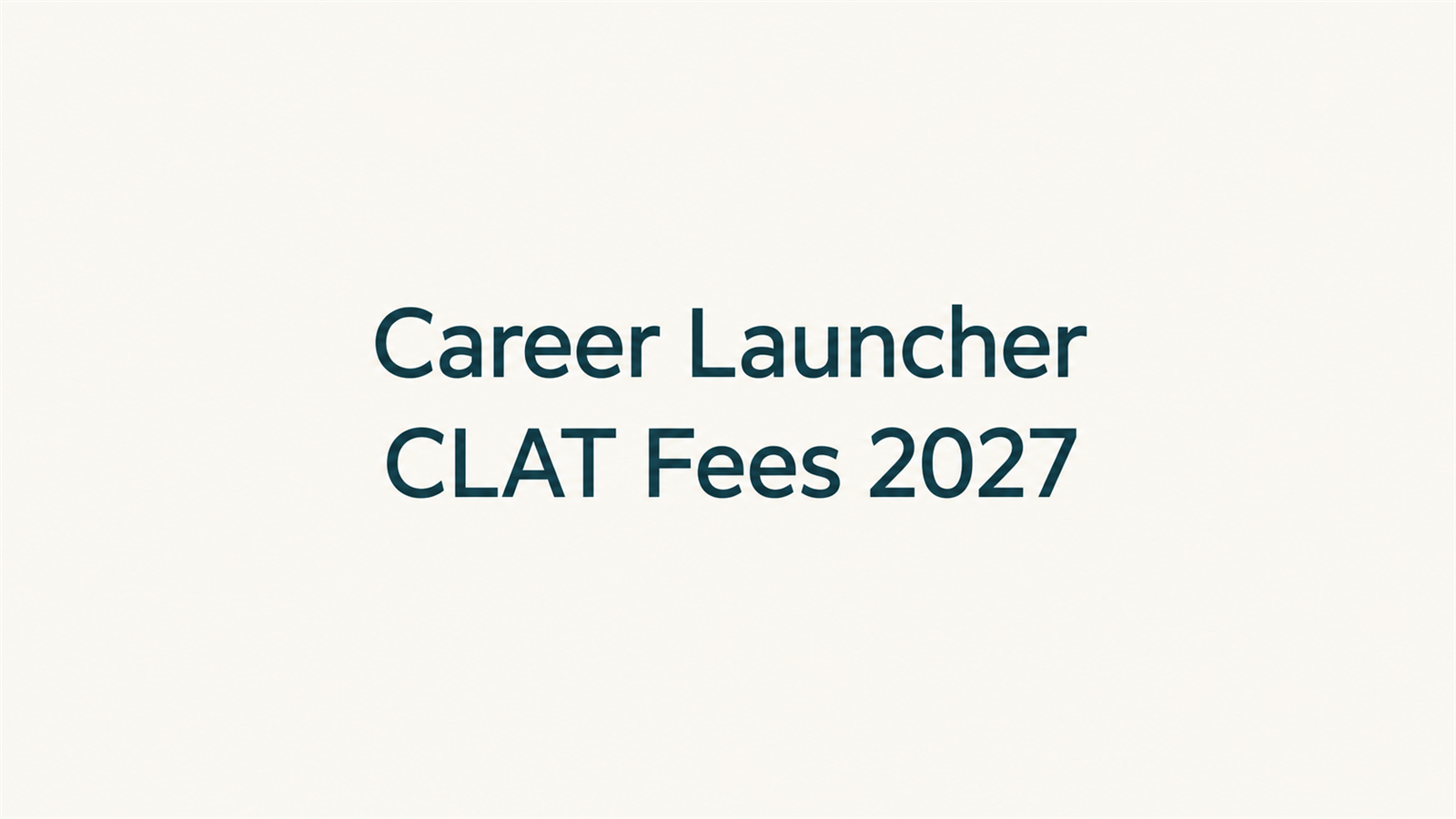 Career Launcher CLAT Fees 2027: Fee Structure, Batch Timings, Results & Reviews