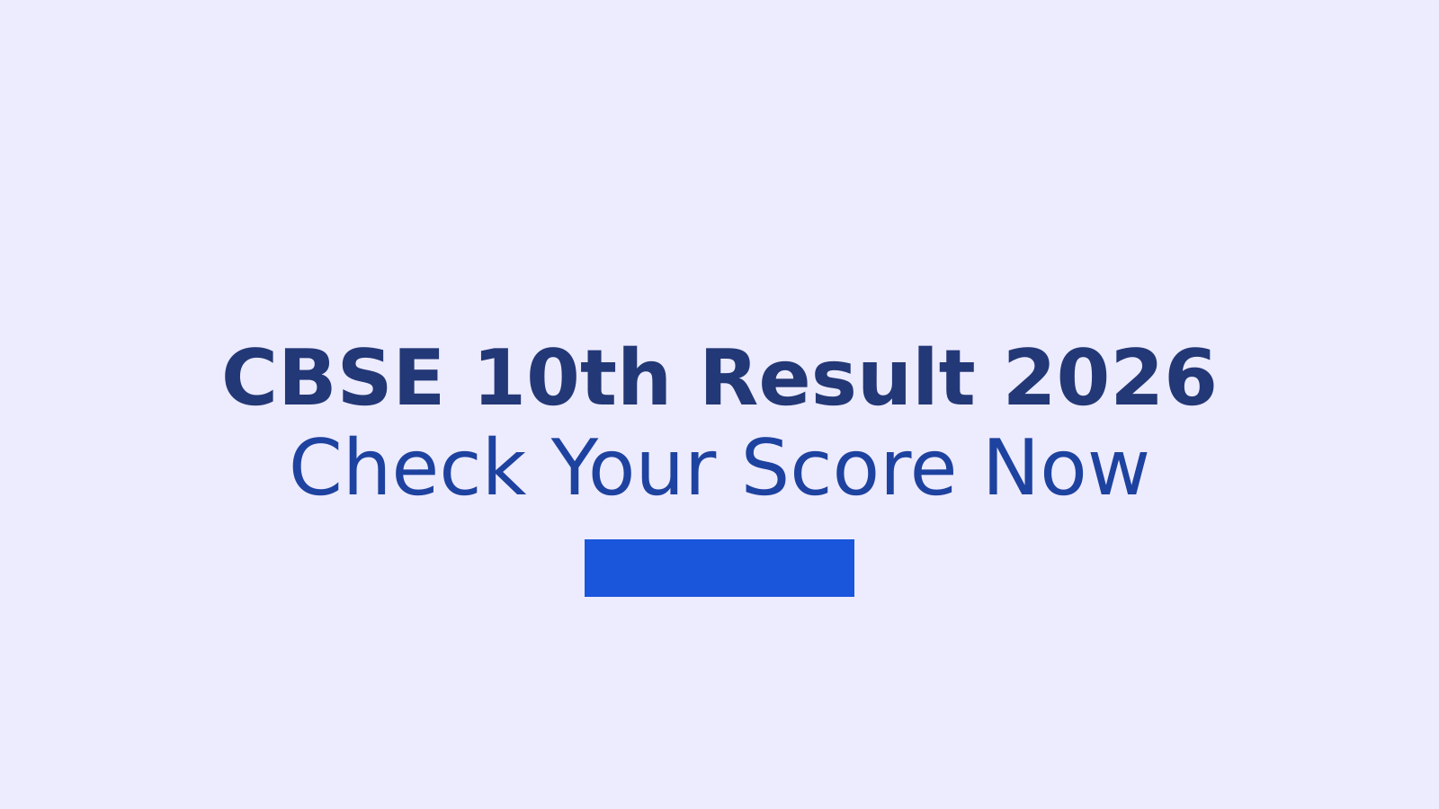 CBSE 10th Second Board Result 2026: How to Check Online