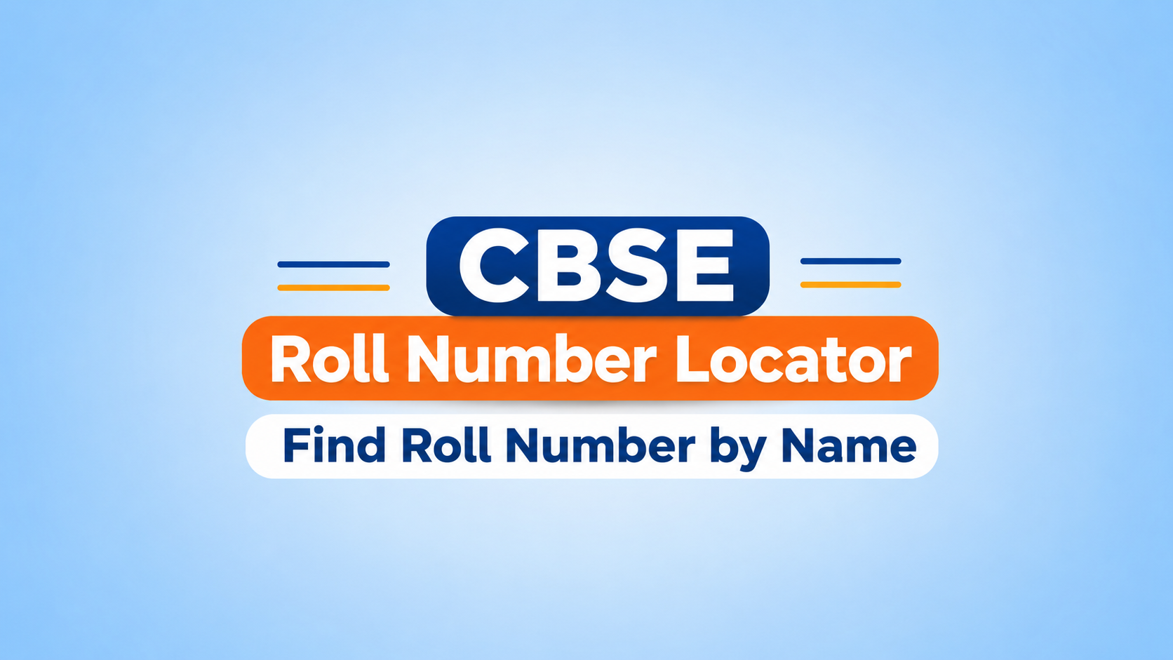 CBSE Roll Number Finder 2026 – Find Roll Number by Name