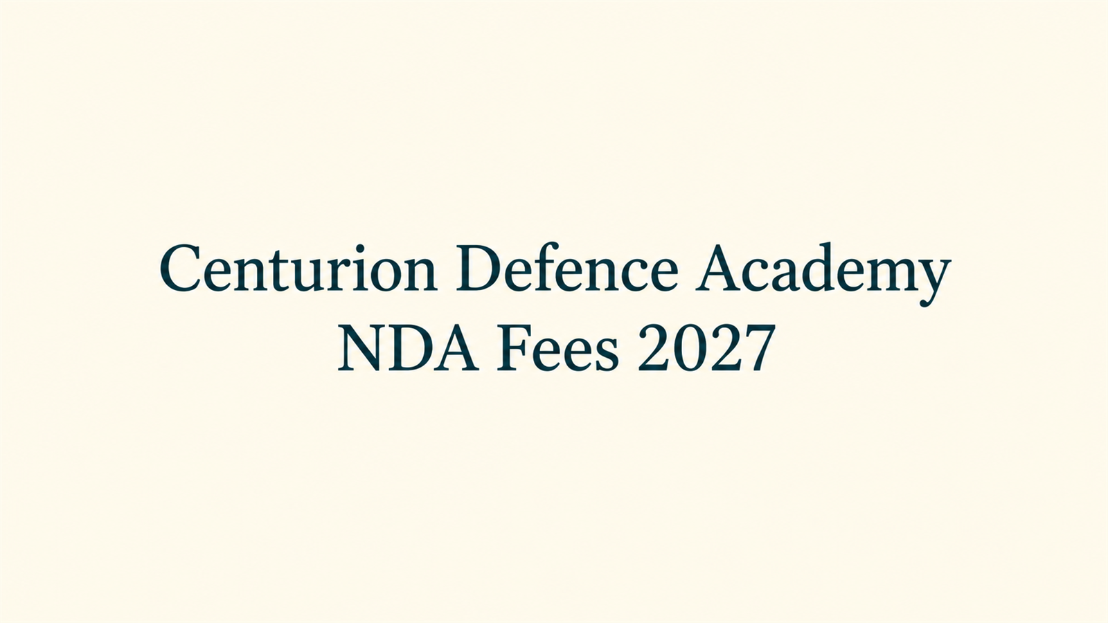 Centurion Defence Academy NDA Fees 2027: Fee Structure, Batch Timings, Hostel Fees, Results & Reviews