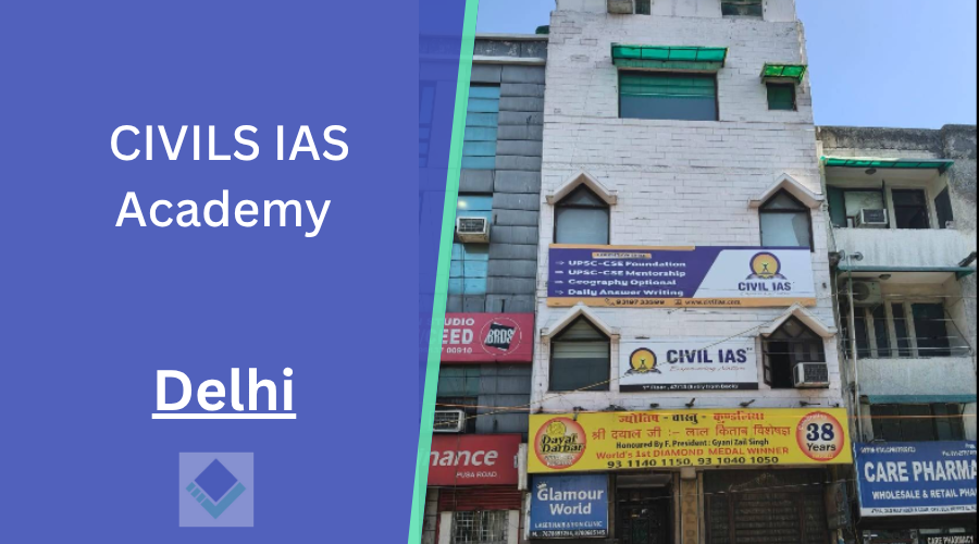CIVILS IAS Academy Delhi
