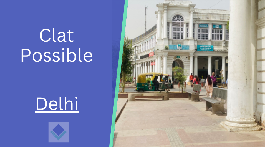 Clat Possible Delhi 