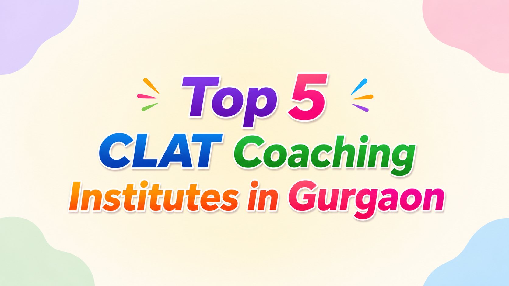 Best 5 CLAT Coaching Institutes in Gurgaon for 2026 - Rankings