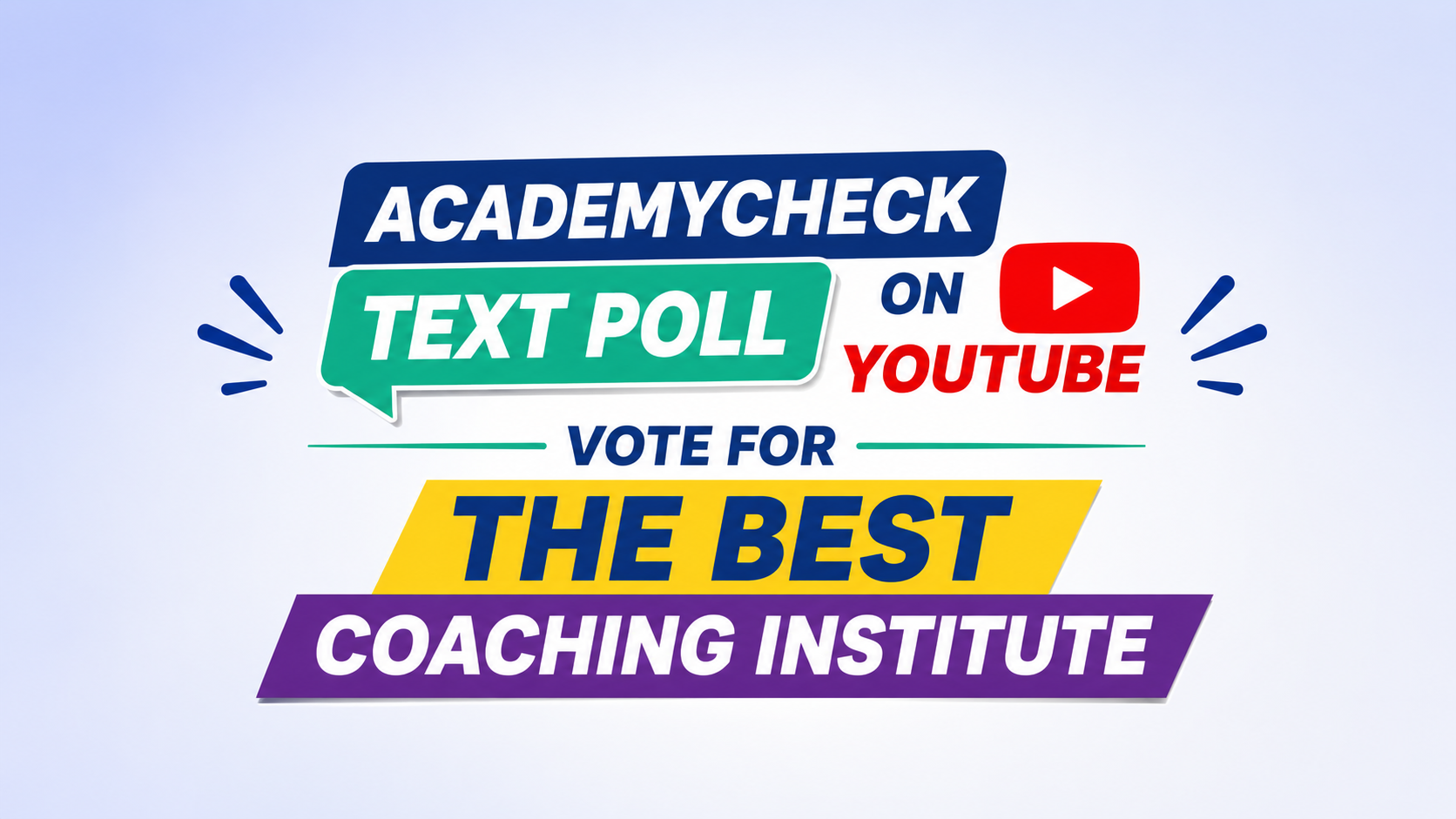 AcademyCheck Text Poll on YouTube: Vote for the Best Coaching Institute