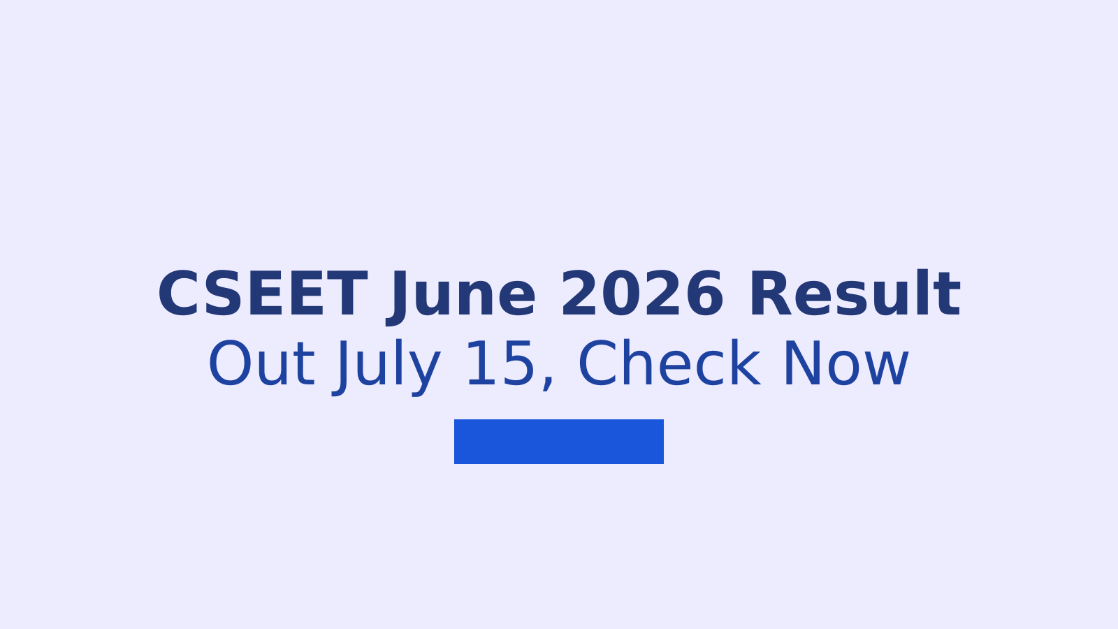 CSEET June 2026 Result Date, Time And How To Check It