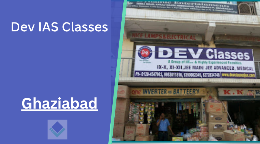 Dev IAS Classes Ghaziabad