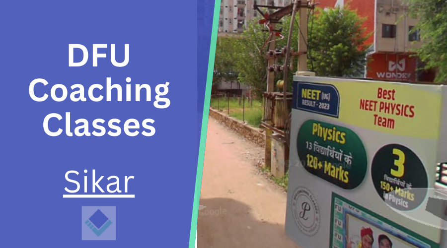 DFU Coaching Classes Sikar