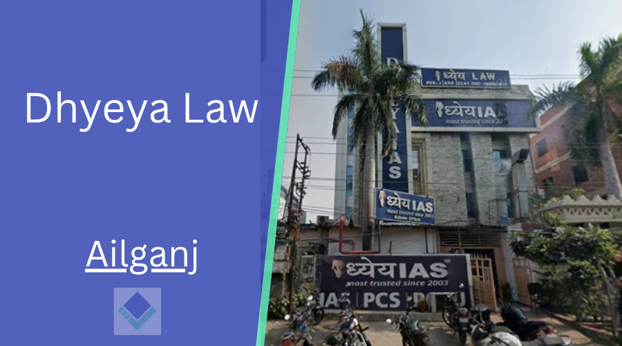 Dhyeya Law Aliganj 