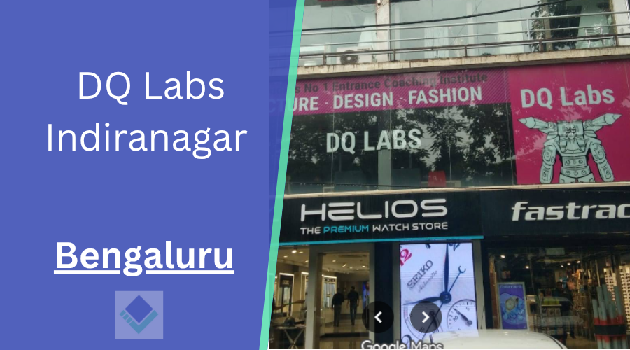 DQ Labs Indiranagar Bengaluru