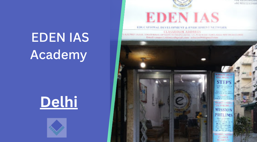 EDEN IAS Academy Delhi