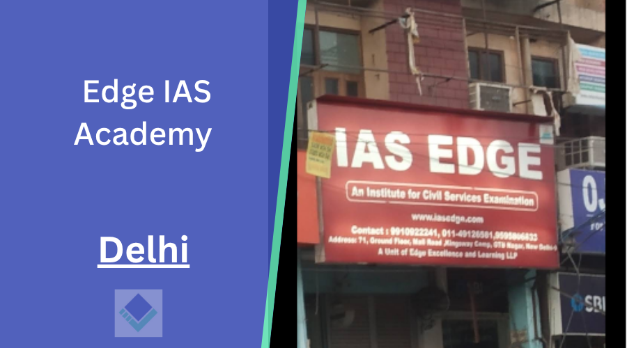 Edge IAS Academy Delhi