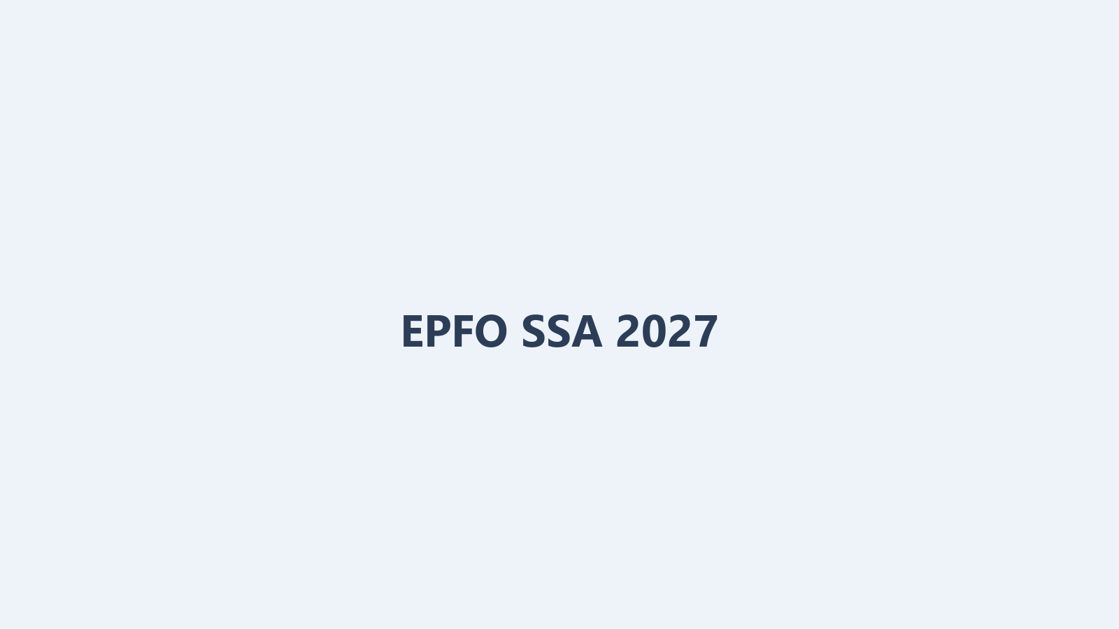 EPFO SSA 2027 Complete Guide: Latest Updates, Salary, Coaching Institutes & Test Series