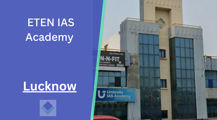 ETEN IAS Academy Lucknow 
