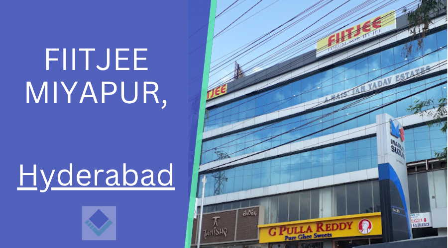 FIITJEE MIYAPUR,HYDERABAD