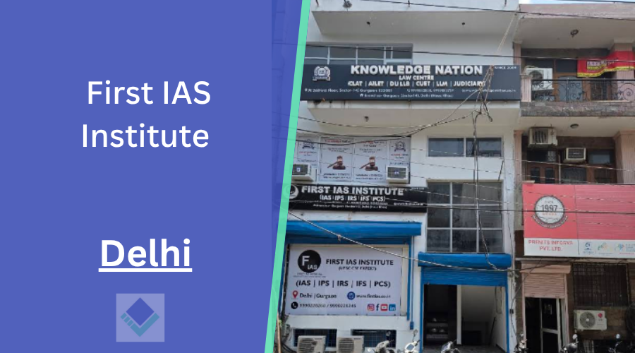First IAS Institute Delhi