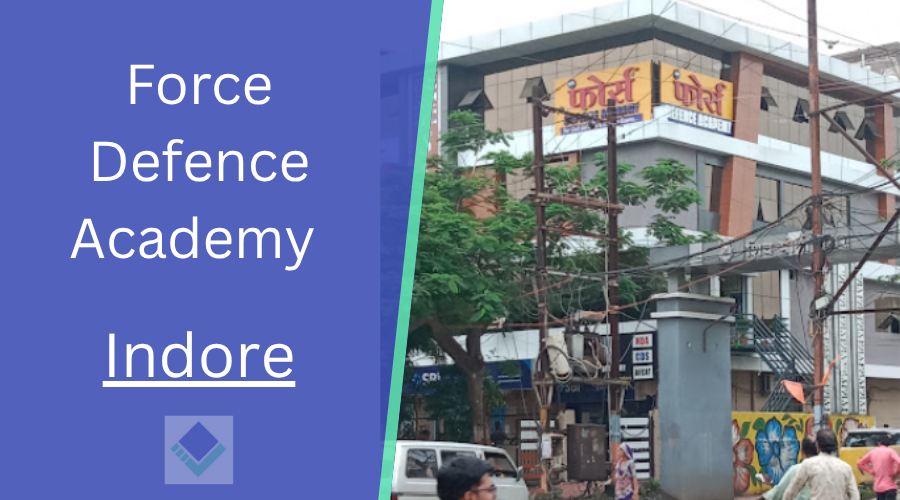 Force Defence Academy Indore